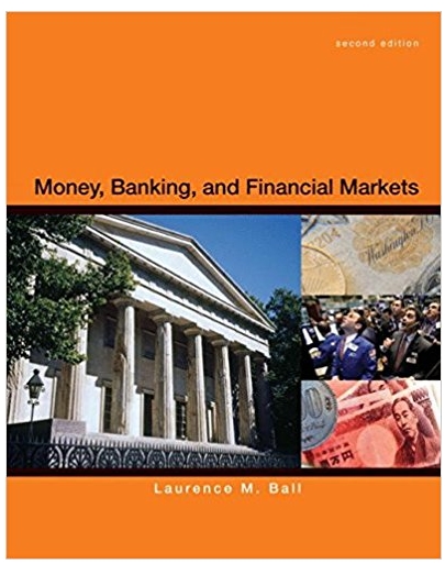money banking and financial markets 2nd edition laurence m. ball 1429244097, 978-1429244091