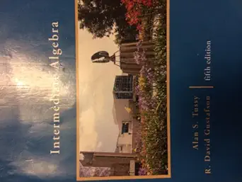 intermediate algebra tussy citrus college edition 5th edition alan tussy ,david gustafson 0495983721,