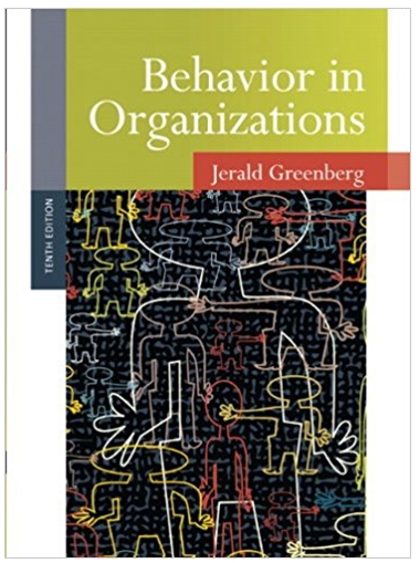 behavior in organizations 10th edition jerald greenberg 136090192, 978-0136090274, 136090273, 978-0136090199