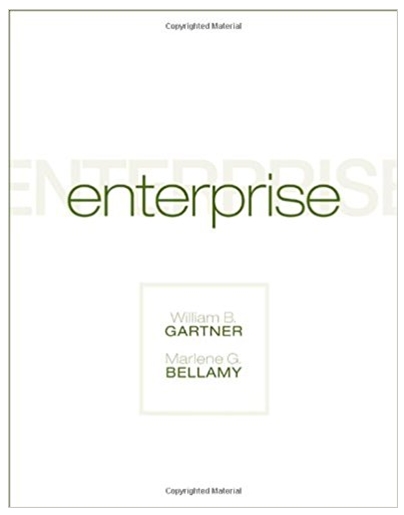 enterprise 1st edition william b. gartner; marlene g. bellamy 978-0324130850, 324130856, 978-0324786552