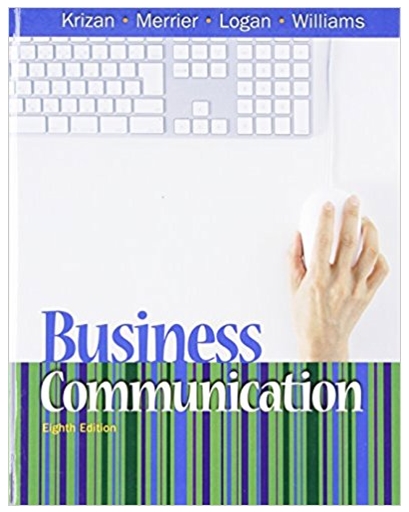 business communication 8th edition buddy krizan, patricia merrier, joyce p. logan, karen schneiter williams