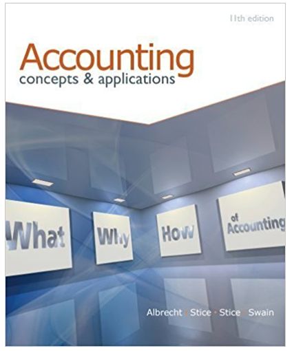 accounting concepts and applications 11th edition albrecht stice, stice swain 978-0538750196, 538745487,