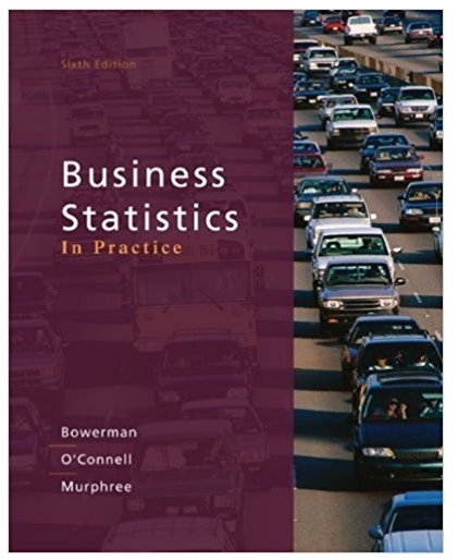 business statistics in practice 6th edition bruce bowerman, richard o'connell 0073401838, 978-0073401836