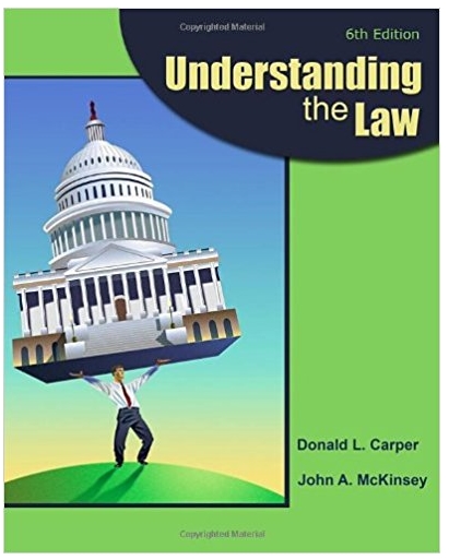 understanding the law 6th edition donald l. carper, john a. mckinsey 538473592, 978-0538473590