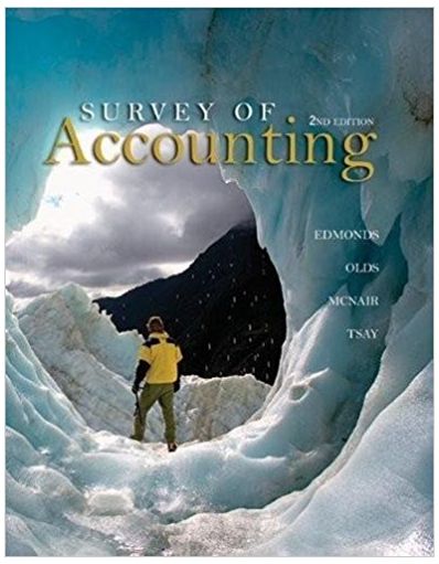 survey of accounting 2nd edition edmonds, old, mcnair, tsay 9780077392659, 978-0-07-73417, 77392655,