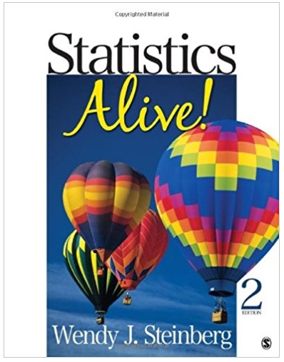 statistics alive 2nd edition wendy j. steinberg 1412979501, 978-1483343341, 1483343340, 978-1412979504