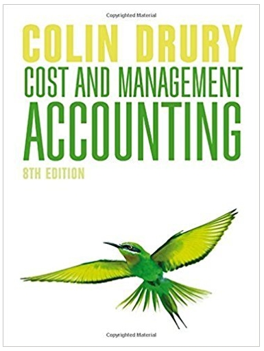 management and cost accounting 8th edition colin drury 978-1408041802, 1408041804, 978-1408048566,