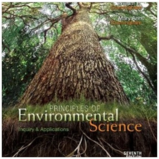 principles of environmental science inquiry and applications 7th edition william p. cunningham, mary ann
