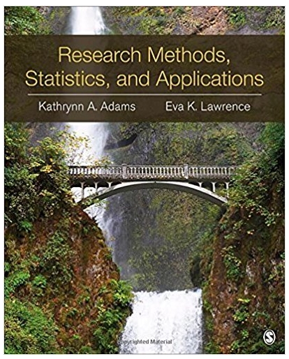 research methods statistics and applications 1st edition kathrynn a. adams, eva marie k. lawrence 1452220182,