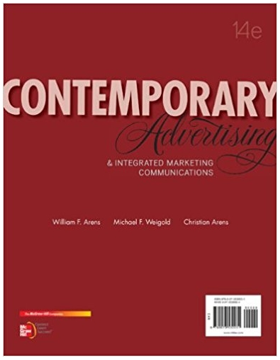 contemporary advertising and integrated marketing communications 14th edition william arens, michael weigold,