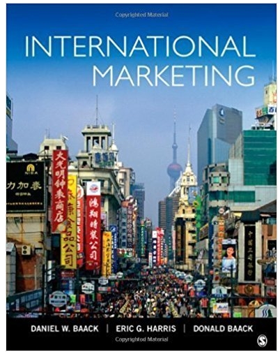 international marketing 1st edition daniel w. baack, eric g. harris, donald baack 1452226350, 978-1452226354