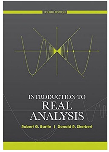 introduction to real analysis 4th edition robert g. bartle, donald r. sherbert 471433314, 978-1118135853,
