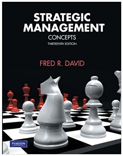 strategic management concepts 13th edition fred david 9780136120988, 136120997, 136120989, 978-0136120995