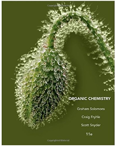 organic chemistry 11th edition graham solomons, craig fryhle, scott snyder 1118133579, 978-1118133576