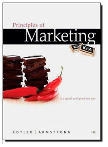 principles of marketing 14th edition philip kotler, gary armstrong 132167123, 132997266, 9780132997263,