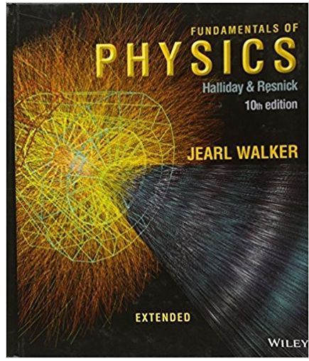 fundamentals of physics 10th extended edition jearl walker, halliday resnick 978-1118230718, 111823071x,