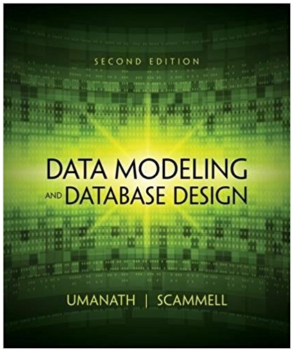 data modeling and database design 2nd edition narayan s. umanath, richard w. scammel 1285085256,