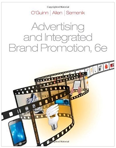 advertising and integrated brand promotion 6th edition thomas o'guinn, chris allen, richard semenik