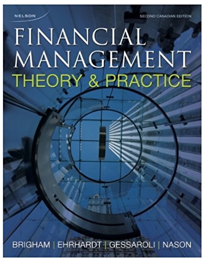 financial management theory and practice 2nd canadian edition eugene brigham, michael ehrhardt, jerome