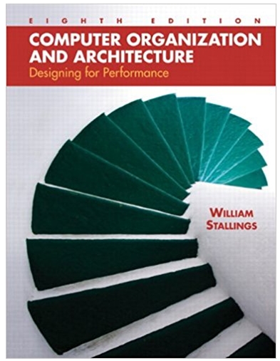 computer organization and architecture designing for performance 8th edition william stallings 136073735,