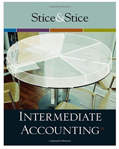 intermediate accounting 17th edition james d. stice, earl k. stice, fred skousen 032459237x, 978-0324592375