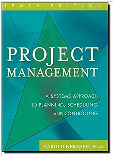 project management a systems approach to planning scheduling and controlling 10th edition harold kerzner