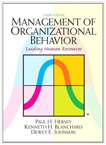 management of organizational behavior 10th edition paul hersey, kenneth h. blanchard, dewey e. johnson