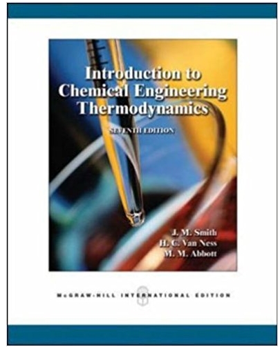 introduction to chemical engineering thermodynamics 7th edition j. m. smith, h. c. van ness, m. m. abbott
