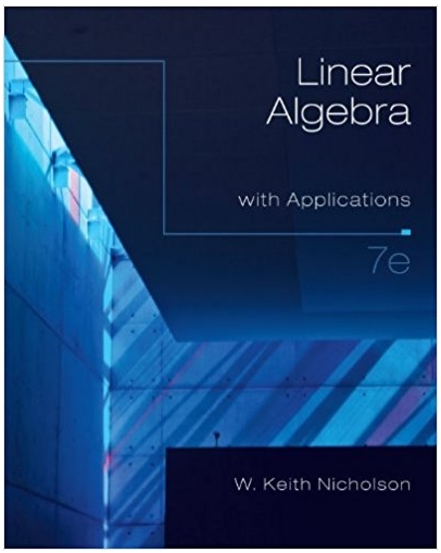 linear algebra with applications 7th edition w. keith nicholson 978-0070985100, 70985103