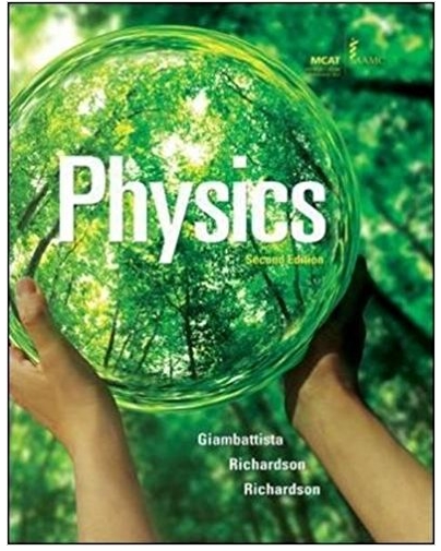 physics 2nd edition alan giambattista, betty richardson, robert richardson 77339681, 978-0077339685