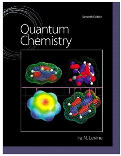 quantum chemistry 7th edition ira n. levine 321803450, 978-0321803450