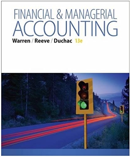 financial and managerial accounting 13th edition carl s. warren, james m. reeve, jonathan duchac 1285866304,