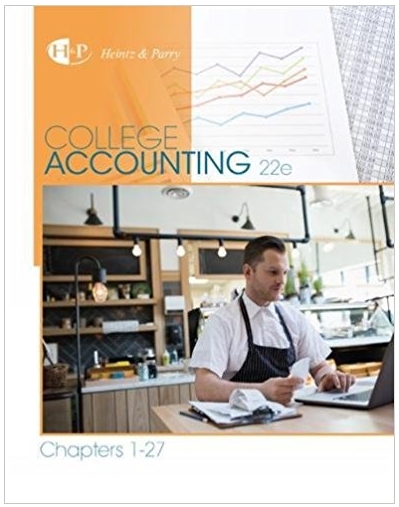 college accounting chapters 1-27 22nd edition james a. heintz, robert w. parry 130566616x, 978-1305666160