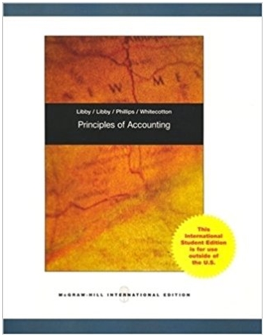 principles of accounting 1st edition robert libby, patricia libby, fred phillips, stacey whitecotton