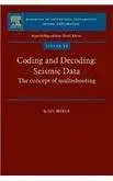 coding and decoding seismic data 1st edition luc t ikelle 0080451594, 978-0080451596