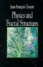 physics and fractal structures 1st edition jean francois gouyet 3540941533, 978-3540941538