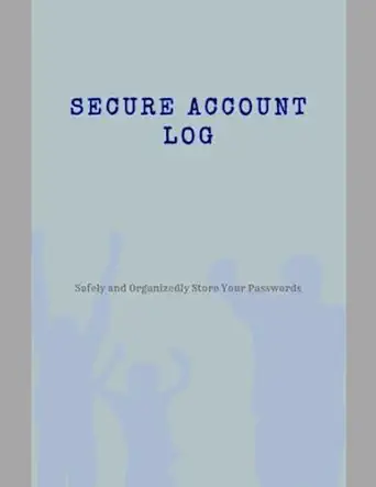 secure account log safely and organizedly store your passwords 1st edition ebook lab b0c9snqf11