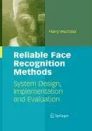 reliable face recognition methods 2nd edition harry wechsler 0387562192, 978-0387562193