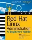 red hat linux administration a beginners guide 1st edition michael turner ,steve shah 0072226315,