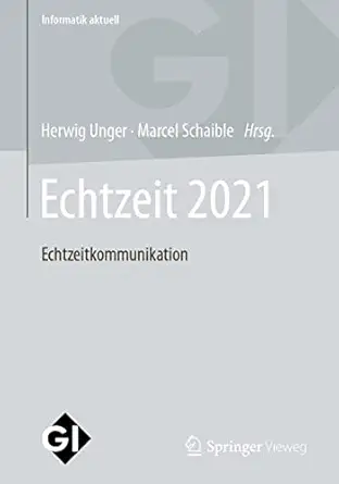 echtzeit 2021 echtzeitkommunikation 1st. aufl. 2022nd edition herwig unger ,marcel schaible 365837750x,