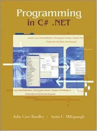 programming c# net w/student cd and 5 cd c# net software 1st edition julia case bradley ,anita millspaugh