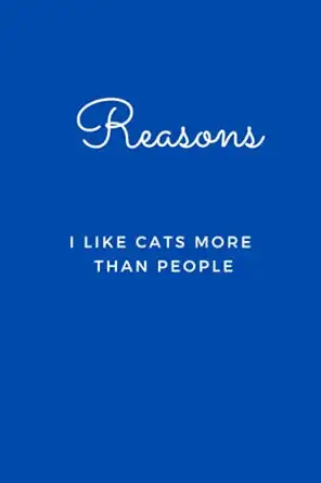 reasons i like cats more than people lined notebook 1st edition wtf notebooks b0bbjx2wpy