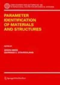 parameter identification of materials and structures parameter identification of ma paperback 1st edition z
