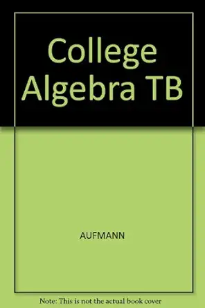 college algebra and trigonometry 3/e college algebra 3/e college trigonometry 3/e printed test bank 1st