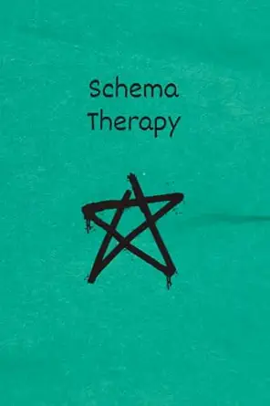 notebook for empowering personal growth and transformation with the healing power of schema therapy 1st