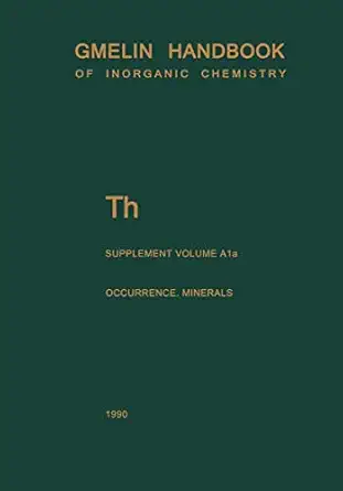 th thorium natural occurrence minerals 1st edition reiner ditz ,barbel sarbas ,peter schubert ,wolfgang