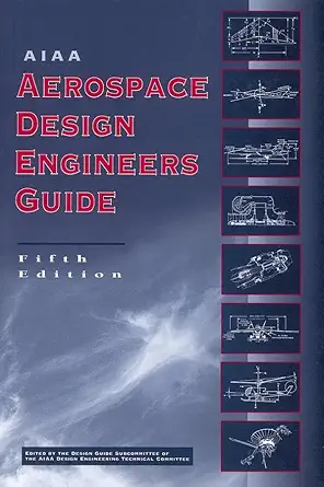 aiaa aerospace design engineers guide 5th edition aiaa 1860584241, 978-1860584244