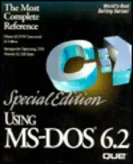 using ms dos 6 2 special edition 1st edition que ent 1565297180, 978-1565297180