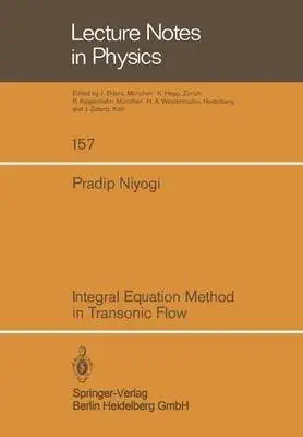 integral equation method in transonic flow 1st edition pradip niyogi 0387114998, 978-0387114996