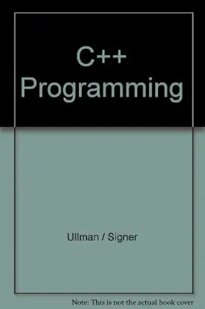 c++ programming 1st edition ullman / signer b001e0nkpm